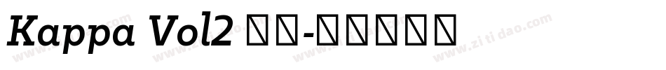 Kappa Vol2 字体字体转换